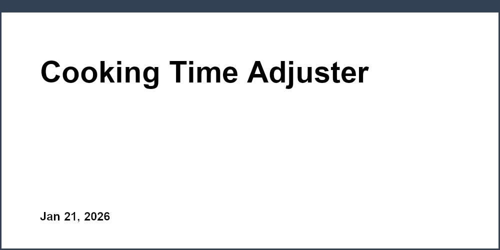 Cooking Time Adjuster